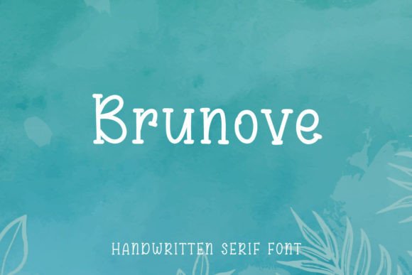 Brunove Font: A Handwritten Serif for Editorial Design