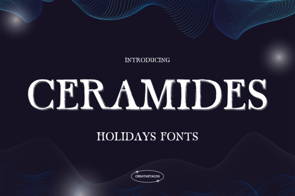 Ceramides Font: A Textured Brush Typeface for Holiday Branding