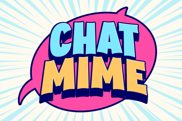 Chat Mime Font: Cheerful Display Type for Makers