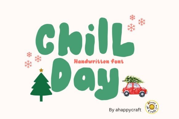 Chill Day Font Review: A Display Typeface for Campaigns