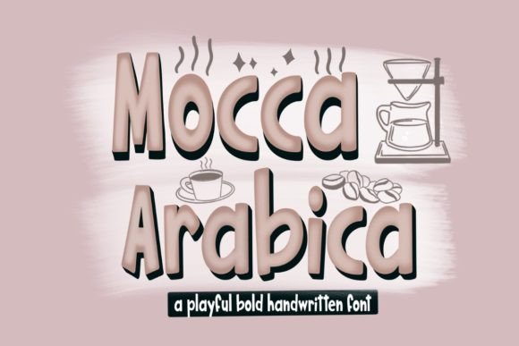 Mocca Arabica Font: Bold Charm for Editorial Layouts