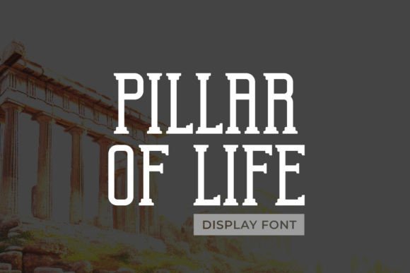 Pillar of Life Font: A Modern Display Typeface for Branding