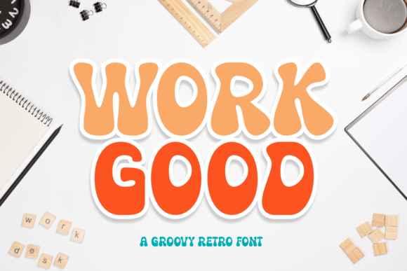Work Good Font: A Retro Display Typeface for Branding