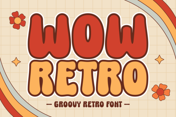 Wow Retro Font: A Display Typeface for Editorial Joy
